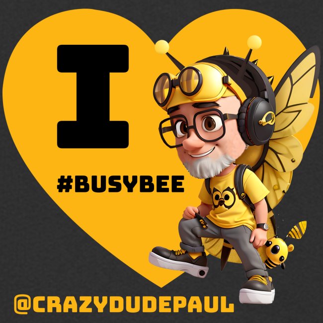 I Love Busy Bee